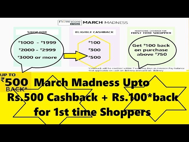 Amazon Now March Madness Upto Rs 500 pay balance cashback