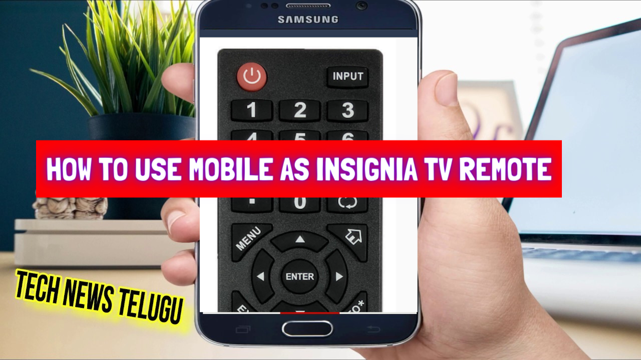 How To Use Mobile as insignia Tv Remote in Tech News Telugu || insignia TV Remote App