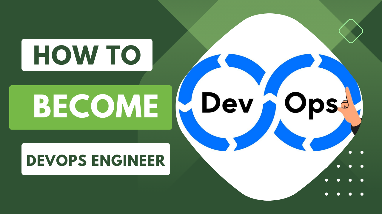 How to Become a DevOps Engineer 2023