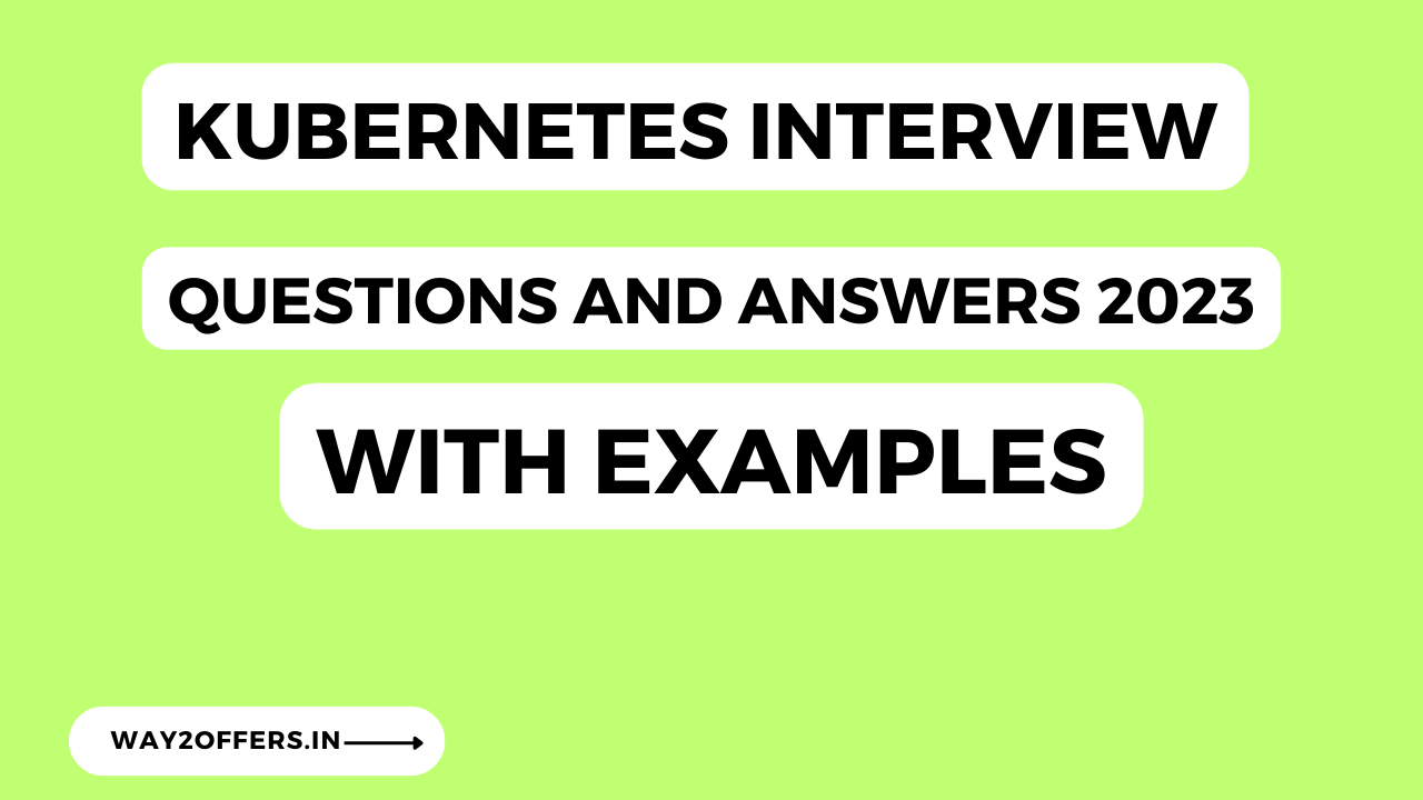 Top Kubernetes Interview Questions and Answers 2023