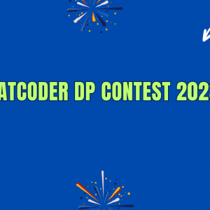 Atcoder DP Contest 2023