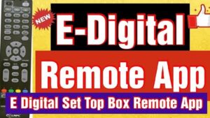 E Digital Remote App – E-Digital Set-Top Box Remote Control For Android (Free) 23