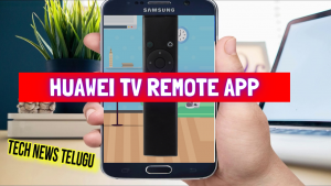 Huawei TV Remote App