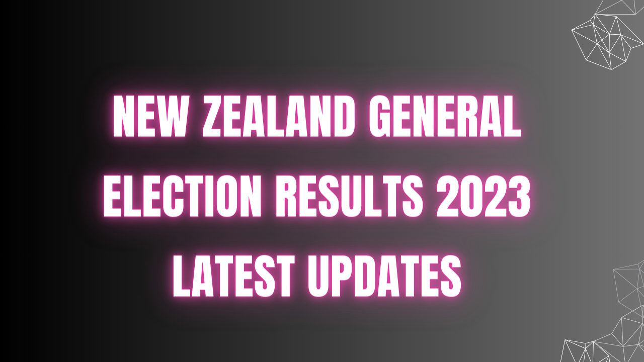 New Zealand General Election Results 2023