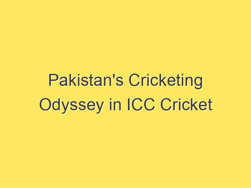 Pakistan's Cricketing Odyssey in ICC Cricket World Cup 2023: Squad Overview