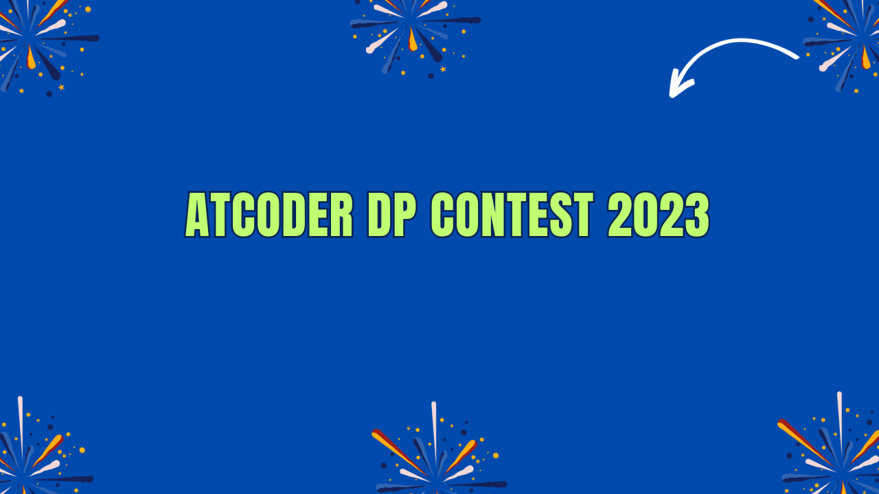 Atcoder DP Contest 2023