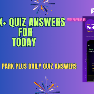 Park+ Quiz Answers today