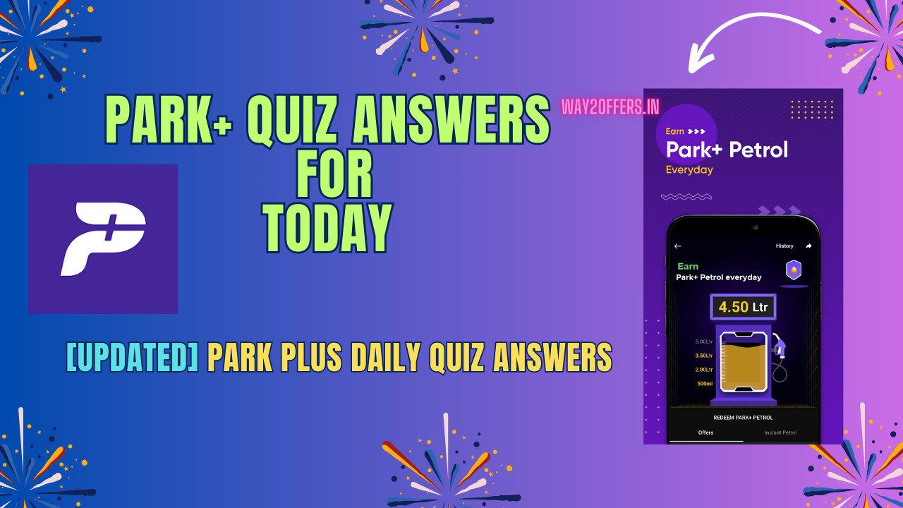 Park+ Quiz Answers Today