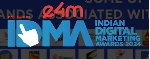 E4M Indian Digital Marketing Awards (Idma) 2024