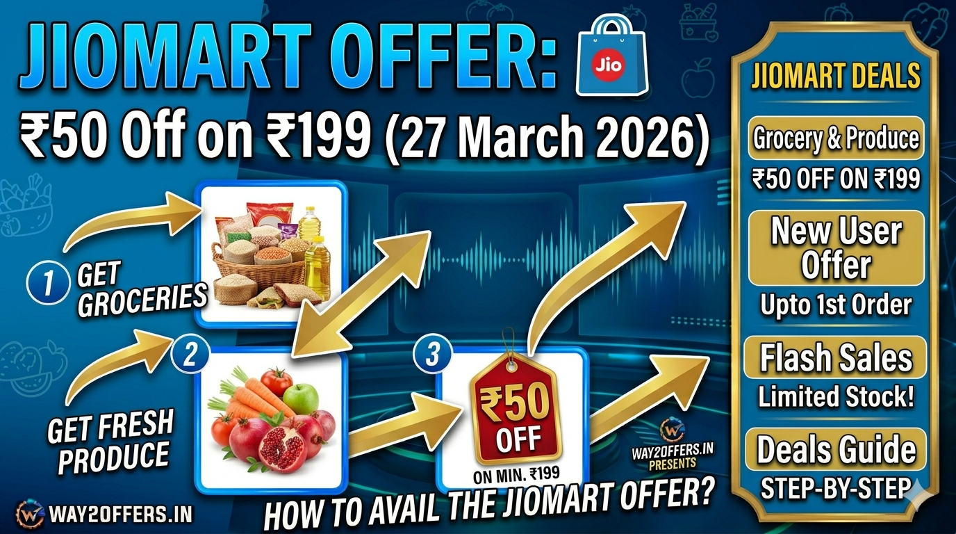 Jiomart Offer: ₹50 Off On ₹199 (27 March 2026) 1 Jiomart Offer ₹50 Off On ₹199