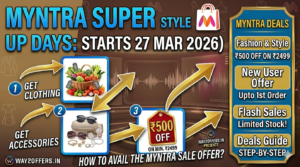 Myntra Super Style Up Days Starts 27 Mar 2026