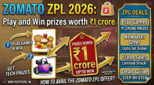 Zomato Zpl 2026 Play &Amp; Win ₹1 Crore Prizes