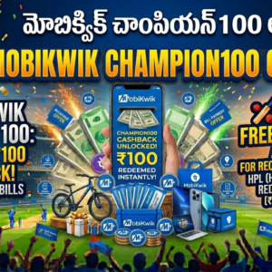 🏏 MOBIKWIK CHAMPION100 Offer – Assured Cashback up to ₹100 on Recharge & Bills